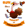 Run Like A Turkey On Thanksgiving Funny Trot