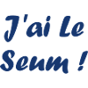 j'ai le seum