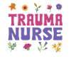 Trauma Krankenschwester Blumen Design