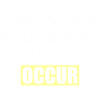 UNPLANNED ROLLERBLADING LECTURES MAY OCCUR