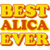 Alica First Name Funny Gift