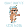 Ohne Kaffee Kein Moin - Faultier