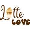 Latte Love - Love of coffee