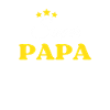 Super Papa DANOIS ANNIVERSAIRE