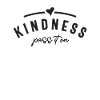 Kindness Pass It On - Motivational