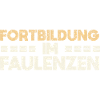 Fortbildung Im Faulenzen