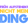 Früh Aufstehen? Nicht Mein Ding