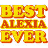 Alexia First Name Funny Gift