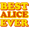 Alice's First Name Funny Gift