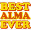 Alma First Name Funny Gift