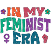 In my feminist era