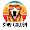Stay Golden - Funny Golden Retriever