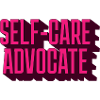Self-care advocate