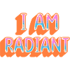 i am radiant