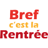 Bref c'est la rentrée
