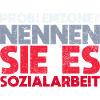 Problemzone? Nennen Sie Es Sozialarbeit