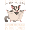 Sugar Glider Saying