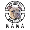 Bulldog Bulldog Bulldogs Mom