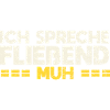 Ich Spreche Fließend Muh