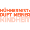 Hühnermist: Duft Meiner Kindheit