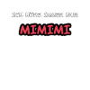 ICH HÖRE IMMER NUR MIMIMI-SPRUCH