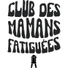 club des mamans fatiguées