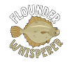 Flounder Whisperer Flunderflüsterer Angler