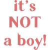 It's not a boy!
