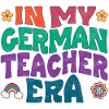 in my german teacher era