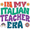 in my italian teacher era