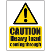 Caution Heavy Load