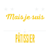 Je suis peut-être vieux PÂTISSIER