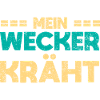 Mein Wecker Kräht