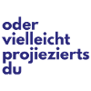 Klug Projizierung Slogan