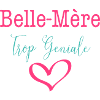 Belle Mère trop geniale