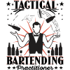 Tactical Bartending Practicioner