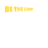 Be the Light