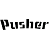 Pusher