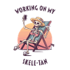 Working on my Skele-Tan