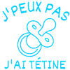 J'peux pas j'ai tétine