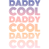 Daddy Cool Father Retro