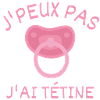 J'peux pas j'ai tétine