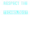 Respect the surgical technologist -