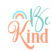Be kind!