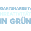 Gartenarbeit: Kreativität In Grün