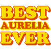Aurelia First Name Funny Gift
