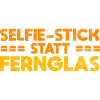 Selfie-Stick Statt Fernglas
