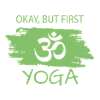 Okay but first Yoga