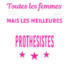 femmes naissent les meilleurs prothesistes