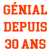 Génial depuis 30 ans